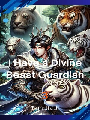 cover image of I Have a Divine Beast Guardian